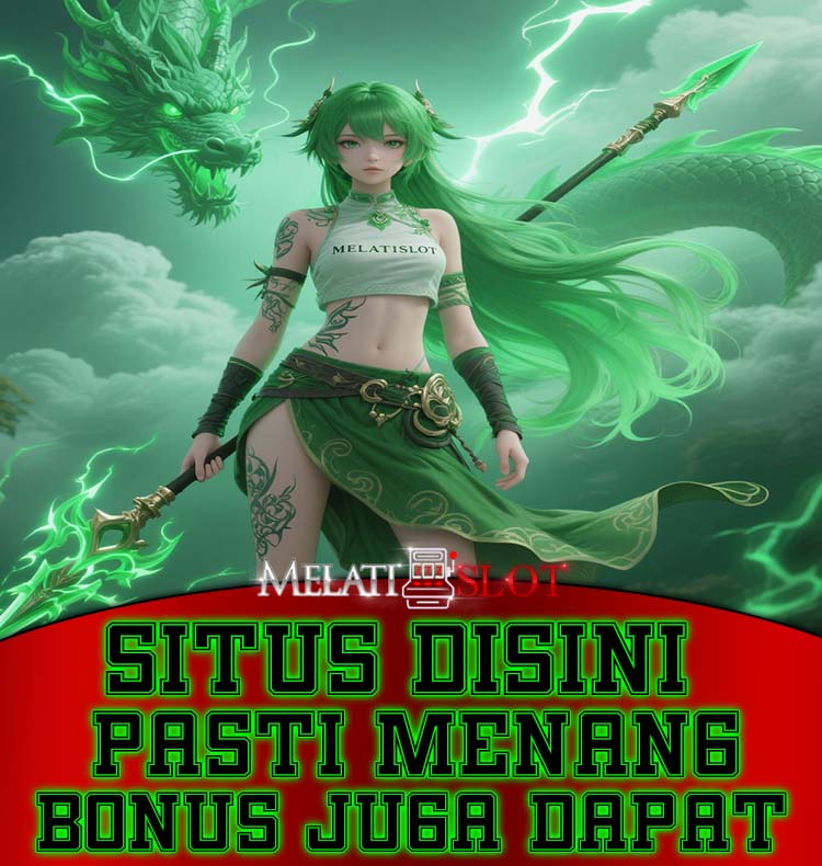 Slot Terpercaya MELATISLOT Tidak Pernah Delay Withdraw