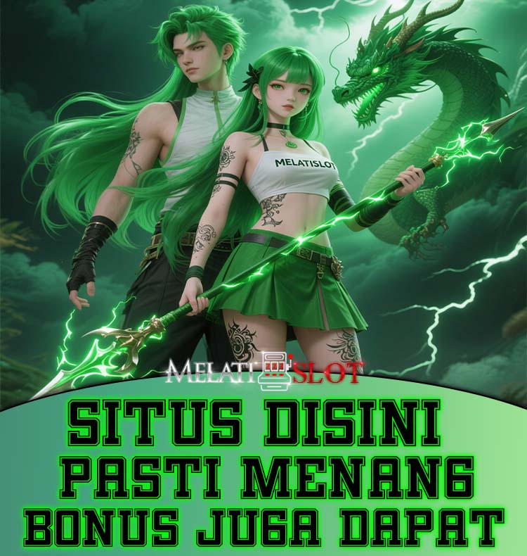 MELATISLOT Platform Slot Jackpot Besar Mudah Maxwin